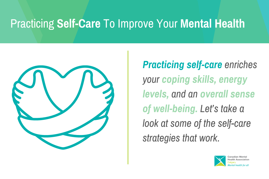 Practicing Self-Care To Improve Your Mental Health - Canadian Mental ...